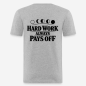 Preview: HARD WORK ALWAYS PAYS OFF slim fit T-shirt in grey with back print